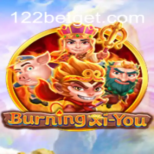 Descubra o Mundo de BurningXiYou: Aventura e Estratégia no Universo de 122bet.com